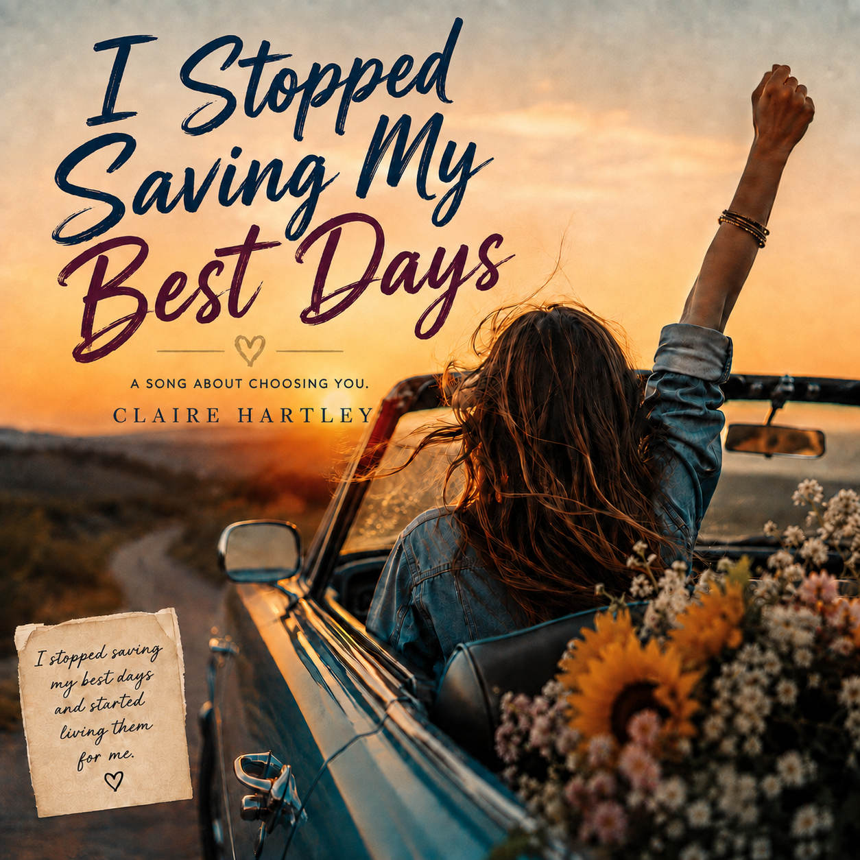 I Stopped Saving My Best Days