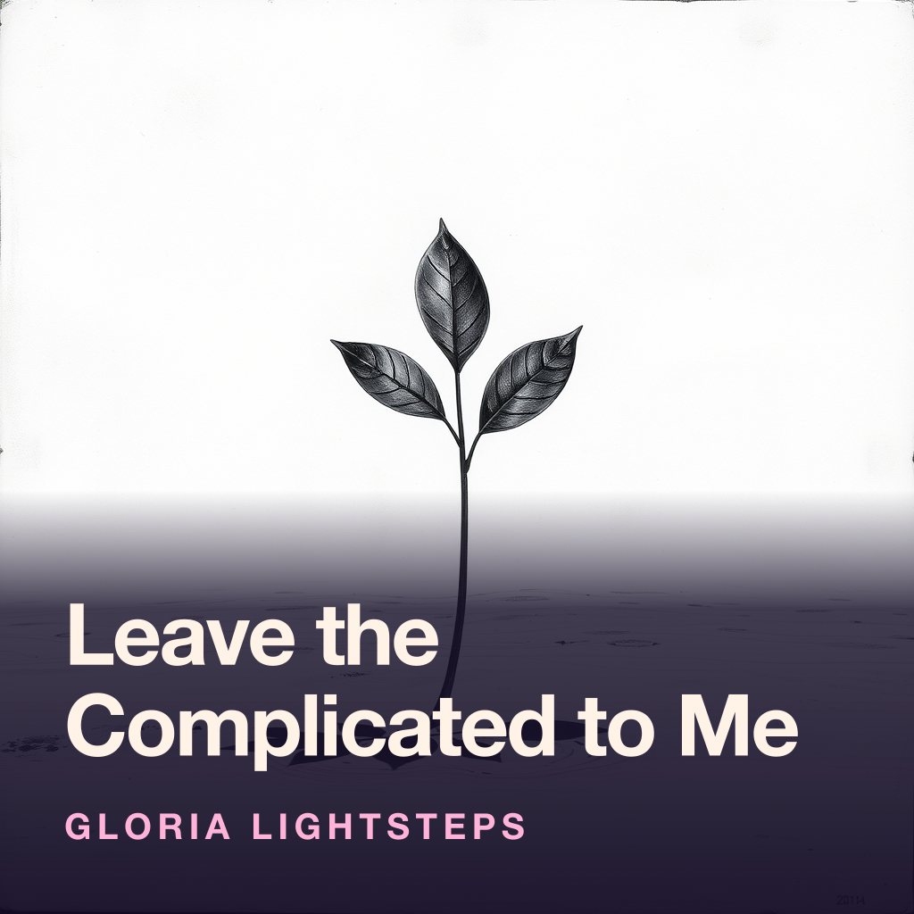 Leave the Complicated to Me